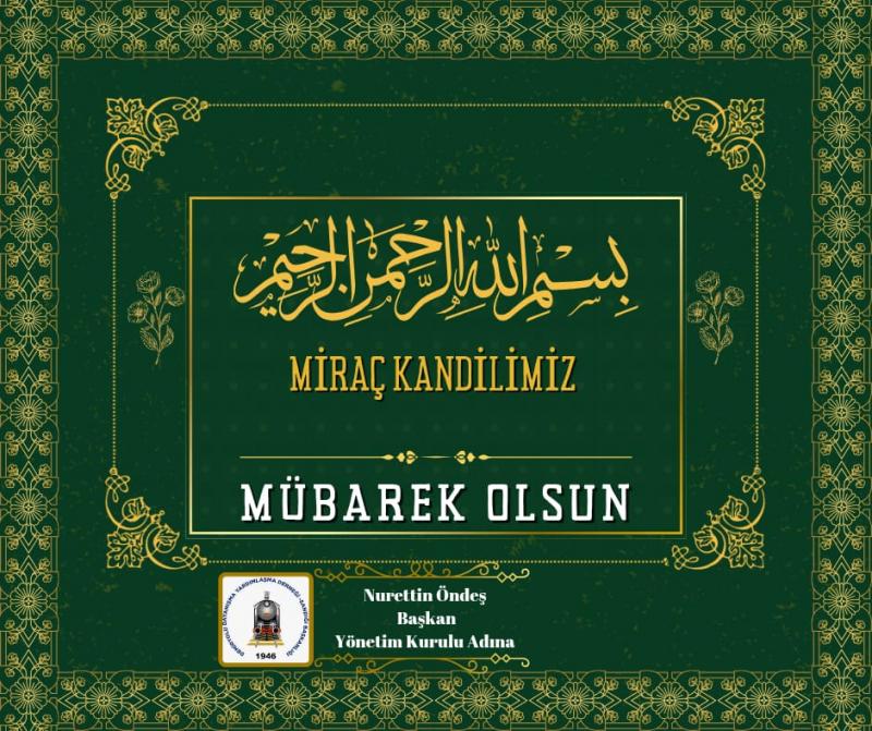 Başkan Öndeş Miraç Kandili için mesaj yayınladı